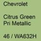 Preview: Chevrolet, Citrus Green Pri Metallic, 46 / WA632H.